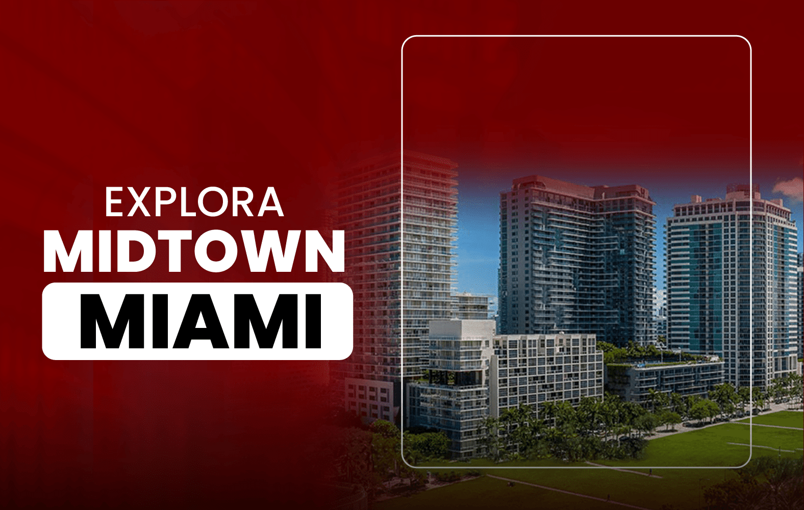 Explora Midtown Miami: