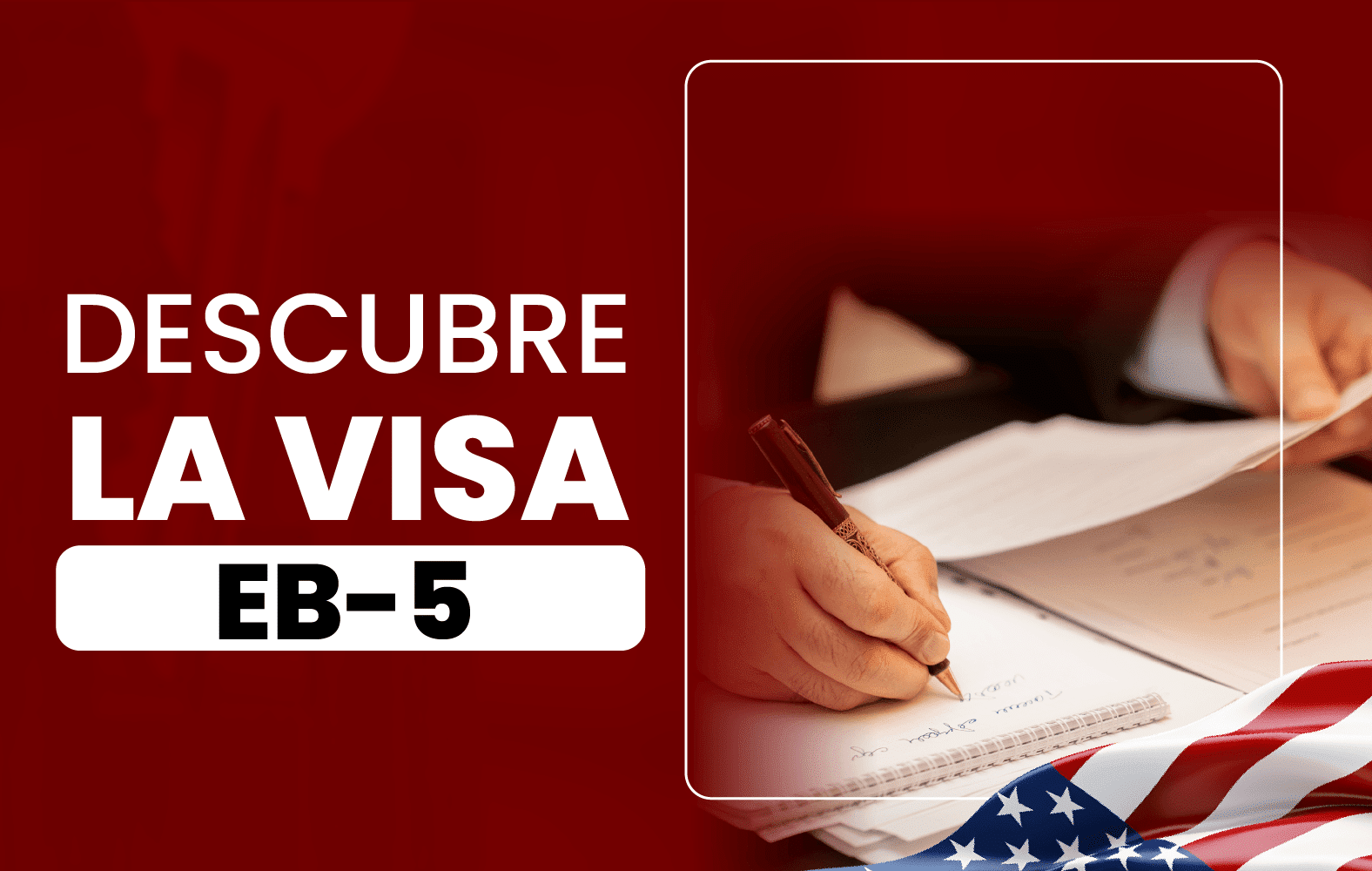 Descubre la VISA EB-5: